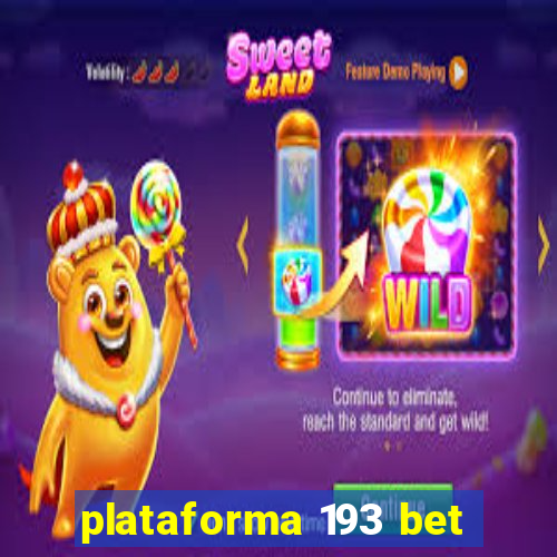 plataforma 193 bet